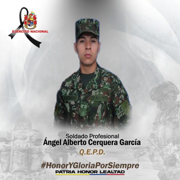 Soldado Ángel Alberto Cerquera García. Foto: @COL_EJERCITO Soldado Ángel Alberto Cerquera García. Foto: @COL_EJERCITO